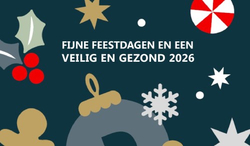 Fijne feestdagen en een veilig en gezond 2026